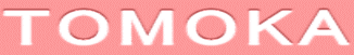 TOMOKA
